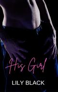His Girl by Lily Black