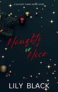 Naughty or Nice by Lily Black
