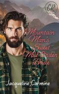 Mountain Man's Sweet Mail Order Bride by Jacqueline Carmine
