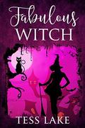 Fabulous Witch (Torrent Witches #4) by Tess Lake