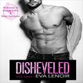 Disheveled by Blake Lockheart