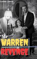 Mr. Warren Revenge: An anthology story about cheating wife betrayal and second chance redemption by Leensa Quera
