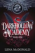 Darkhollow Academy : Year 1 by Lena McDonald