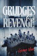 Grudges and Revenge by Grace Vice