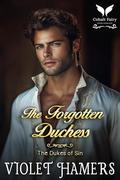 The Forgotten Duchess: A Historical Regency Romance Novel by Violet Hamers