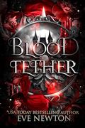 Blood Tether by Eve Newton