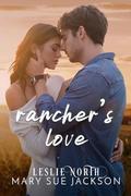 Rancher's Love: A Twelve Book Ranch Romance Boxset by Mary Sue Jackson