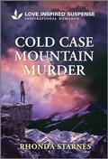Cold Case Mountain Murder by Rhonda Starnes