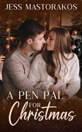 A Pen Pal for Christmas (Christmas in Snow Hill #4) by Jess Mastorakos