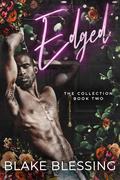 Edged (The Collection #2) by Blake Blessing