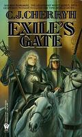 Exile's Gate (The Morgaine Cycle #4) by C.J. Cherryh