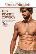 Her Re-Ride Cowboy by Donna Michaels