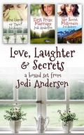 Love, Laughter, & Secrets: A romantic comedy boxed set by Jodi Anderson
