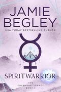 SPIRITWARRIOR by Jamie Begley