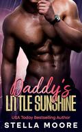 Daddy's Little Sunshine by Stella Moore