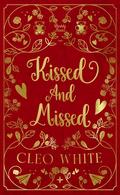 Kissed and Missed (Daddy Issues #2) by Cleo White