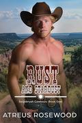 Rust and Stardust by Atreus Rosewood