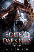 Edge of Darkness by M.A. Church