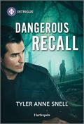 Dangerous Recall: A Thrilling Gay Bodyguard Romance by Tyler Anne Snell