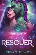 Rescuer (Elements of Abduction #2) by Stefanie Dawn