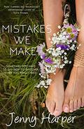 Mistakes We Make by Jenny Harper