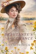 The Debutante's Second Chance (Kentucky Debutantes of the Gilded Age #3) by Lisa M. Prysock