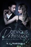 Devious Promises (Shattered Vows #1) by H.J. Marshall