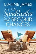 Sandcastles and Second Chances (A Love on Turtle Island #1) by Lianne James