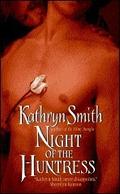 Night of the Huntress by Kathryn Smith