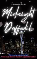 Midnight Daffodil (Poisonous Petals #1) by Caty Lee