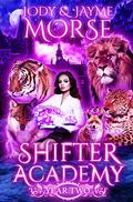 Shifter Academy: Year Two by Jody Morse, Jayme Morse