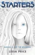 Starters, You Can't Get Them Out of Your Head (Starters #1) by Lissa Price