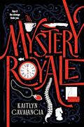 Mystery Royale by Kaitlyn Cavalancia