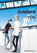 My Summer Of You: Vol. 2: The Summer With You (君は夏のなか (Kimi wa natsu no naka) #2) by Nagisa Furuya