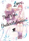Love, That's an Understatement, Vol. 1 by Fujimomo