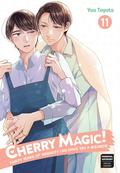Cherry Magic! Thirty Years of Virginity Can Make You a Wizard?!, Vol. 11 by Yuu Toyota