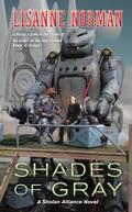 Shades of Gray: A Sholan Alliance Novel (Sholan Alliance #8) by Lisanne Norman