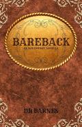 Bareback: An MM Cowboy Novella by DR Barnes