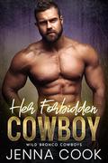 Her Forbidden Cowboy: A Curvy Girl Romance by Jenna Cook