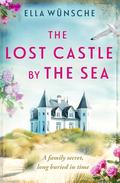 The Lost Castle by the Sea by Ella Wünsche