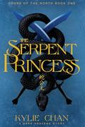 The Serpent Princess (House of the North #1) by Kylie Chan