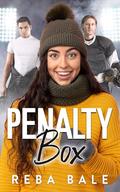 Penalty Box: A Steamy Menage Romance by Reba Bale