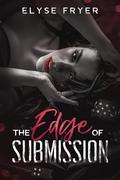 The Edge of Submission by Elyse Fryer