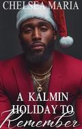 A Kalmin Holiday to Remember by Chelsea Maria