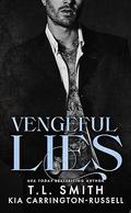 Vengeful Lies (Vengeful Lies #1) by T.L. Smith