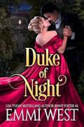 Duke of Night: A Historical Regency Romance by Emmi West