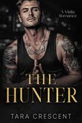 The Hunter (Venice Mafia #5) by Tara Crescent