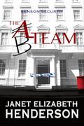 The B-Team by Janet Elizabeth Henderson