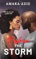 Before the Storm (Lagos Plastic Surgeons #1) by Amaka Azie