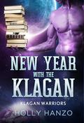 New Year With the Klagan: Klagan Warriors by Holly Hanzo